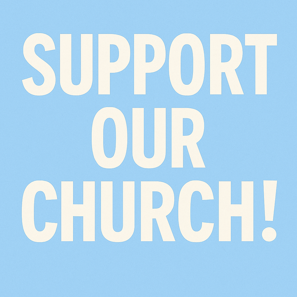 Support Our Church!